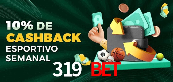 10% de bônus de cashback na 319 Bet