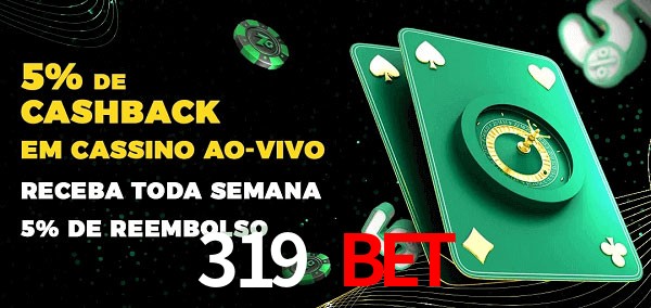 Promoções do cassino ao Vivo 319 Bet